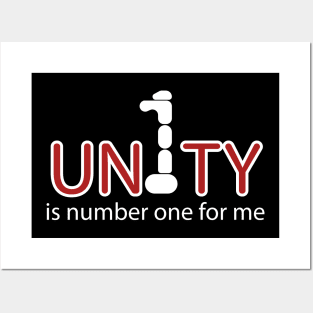 Unity is number one for me Posters and Art